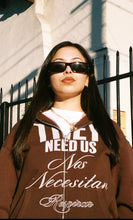 Load image into Gallery viewer, THEY NEED US BROWN ZIP UP SWEATSHIRT