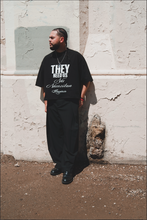 Load image into Gallery viewer, THEY NEED US BLACK T-SHIRT