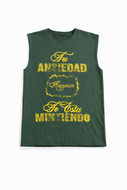 TU ANSIEDAD TE ESTA MINTIENDO CUT OFF T-SHIRT FOREST GREEN
