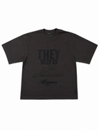 THEY NEED US FADED BLACK T-SHIRT